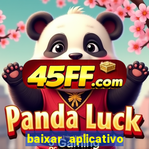 baixar aplicativo da estrela bet